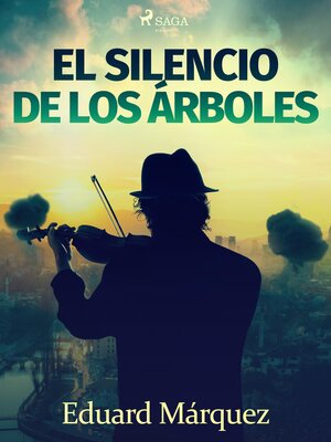 cover image of El silencio de los árboles